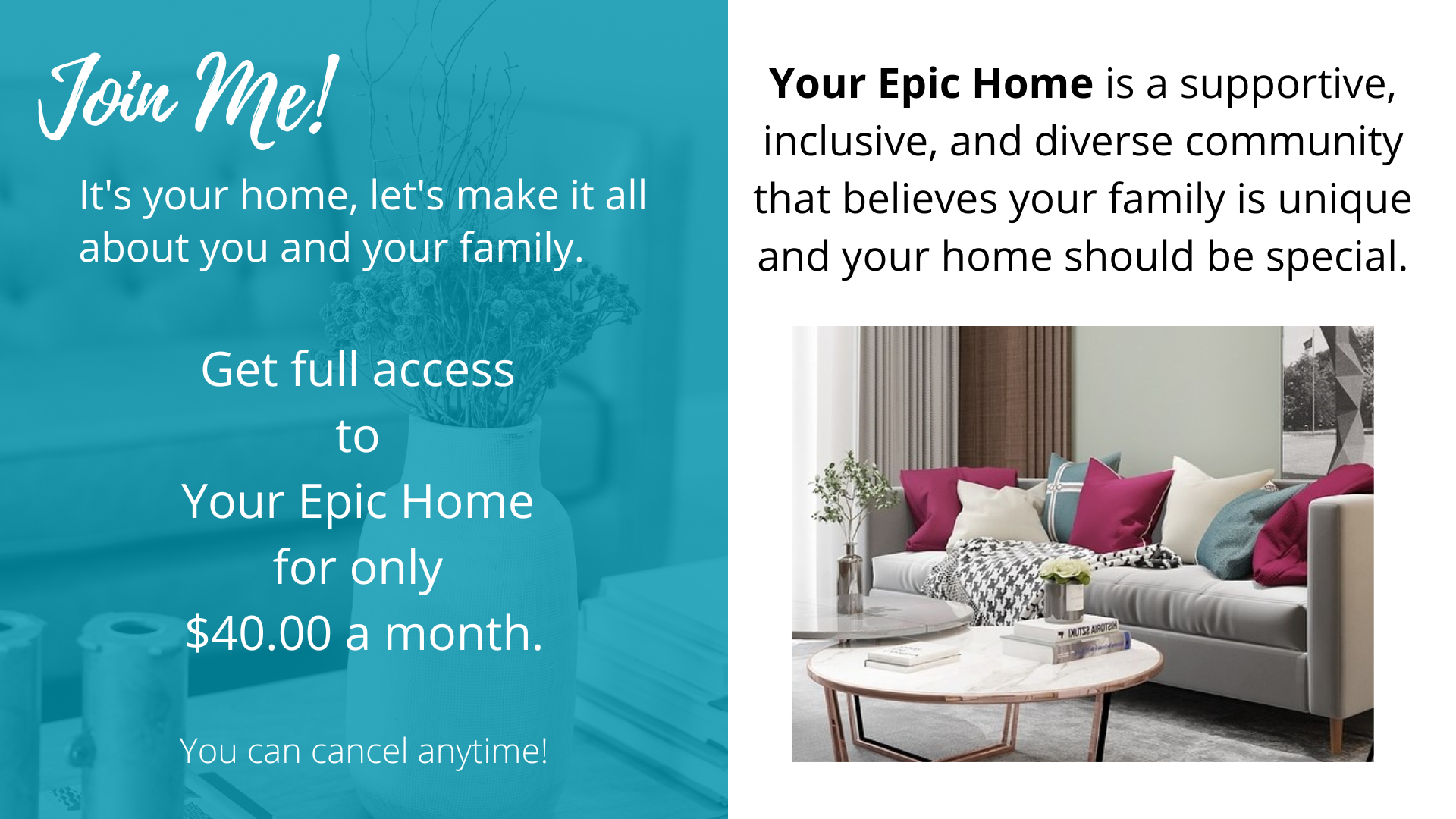 Interior design virtual advice now is the time to join YOUR EPIC HOME monthly membership site